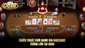 Chiến Thuật Chơi Game Bài Baccarat Thắng Lớn Tại Go88