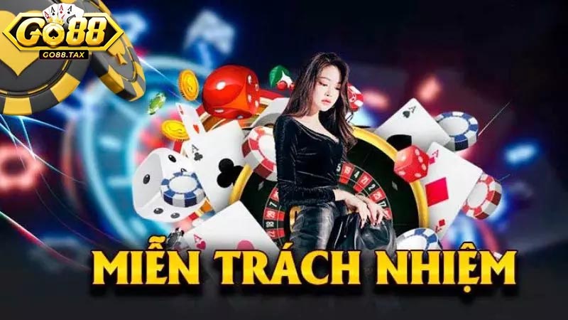 Chính sách miễn trừ trách nhiệm Go88